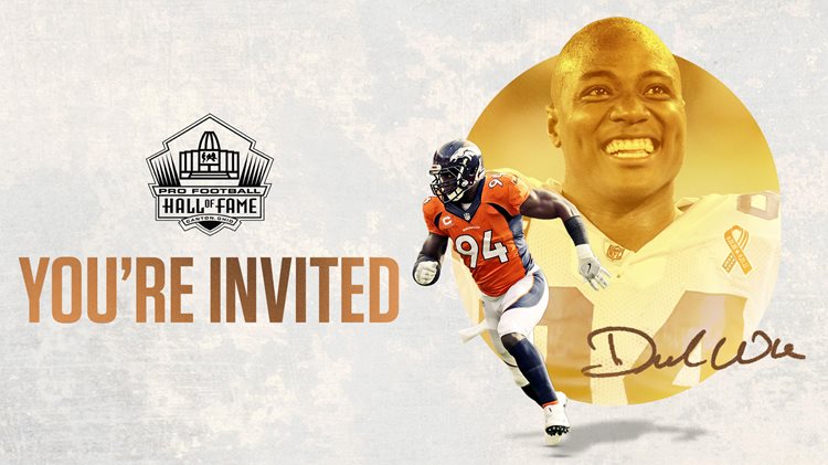You're invited to DeMarcus Ware's Pro Football Hall of Fame Enshrinement.