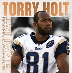Pro Football Hall of Fame Class of 2023 Finalist Torry Holt.