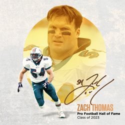 Zach Thomas is a member of the Pro Football Hall of Fame Class of 2023.
