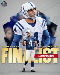 Adam Vinatieri is a Finalist in the Modern-Era Player category for the Pro Football Hall of Fame’s Class of 2026.