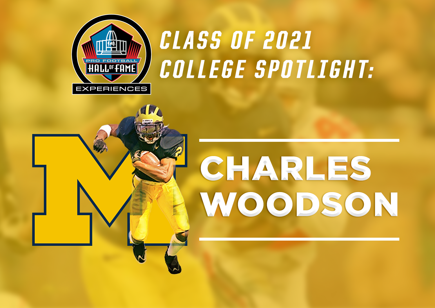 Class of 2021 College Spotlight: Charles Woodson at Michigan
