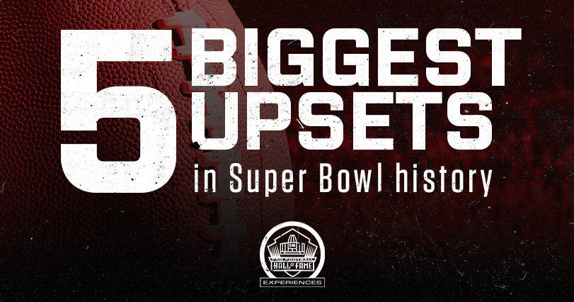 5 Greatest Upsets in Super Bowl History